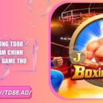 Quyền Vương TD88 – Siêu Phẩm Chinh Phục Mọi Game Thủ